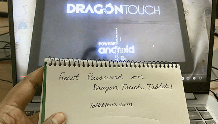 Reset Password On Dragon Touch Tablet