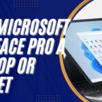 https://tablethow.com/is-a-microsoft-surface-pro-a-laptop-or-tablet/