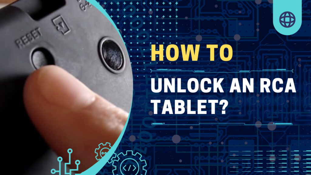Unlock An RCA Tablet