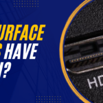 Do Surface Pros Have HDMI?