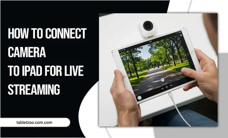 How To Connect Camera To Ipad For Live Streaming: A Helpful Guide