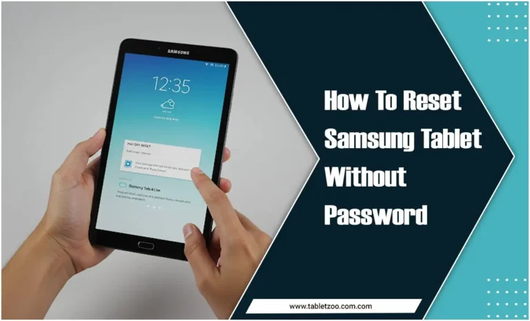 How To Reset Samsung Tablet Without Password