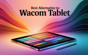 Best Alternative To Wacom Tablet