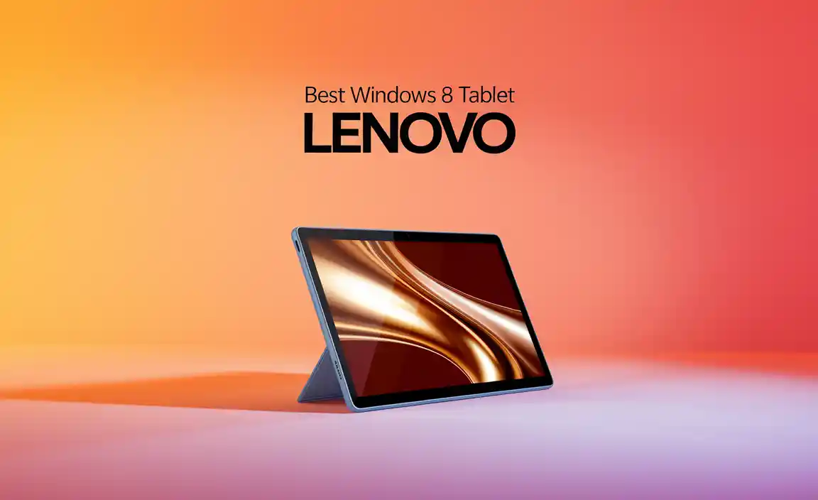 Best Windows 8 Tablet Lenovo