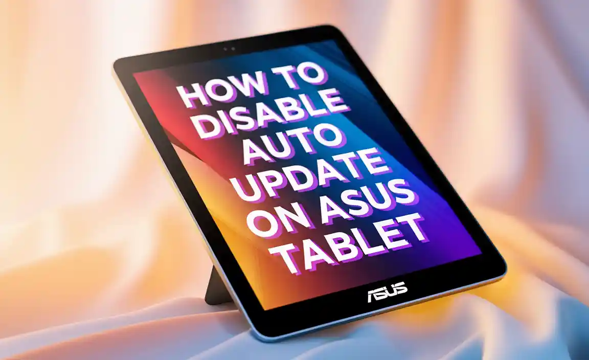 How to Disable Auto Update on ASUS Tablet