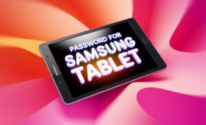Password For Samsung Tablet