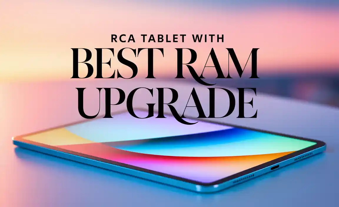 RCA Tablet With Best RAM Upgrade