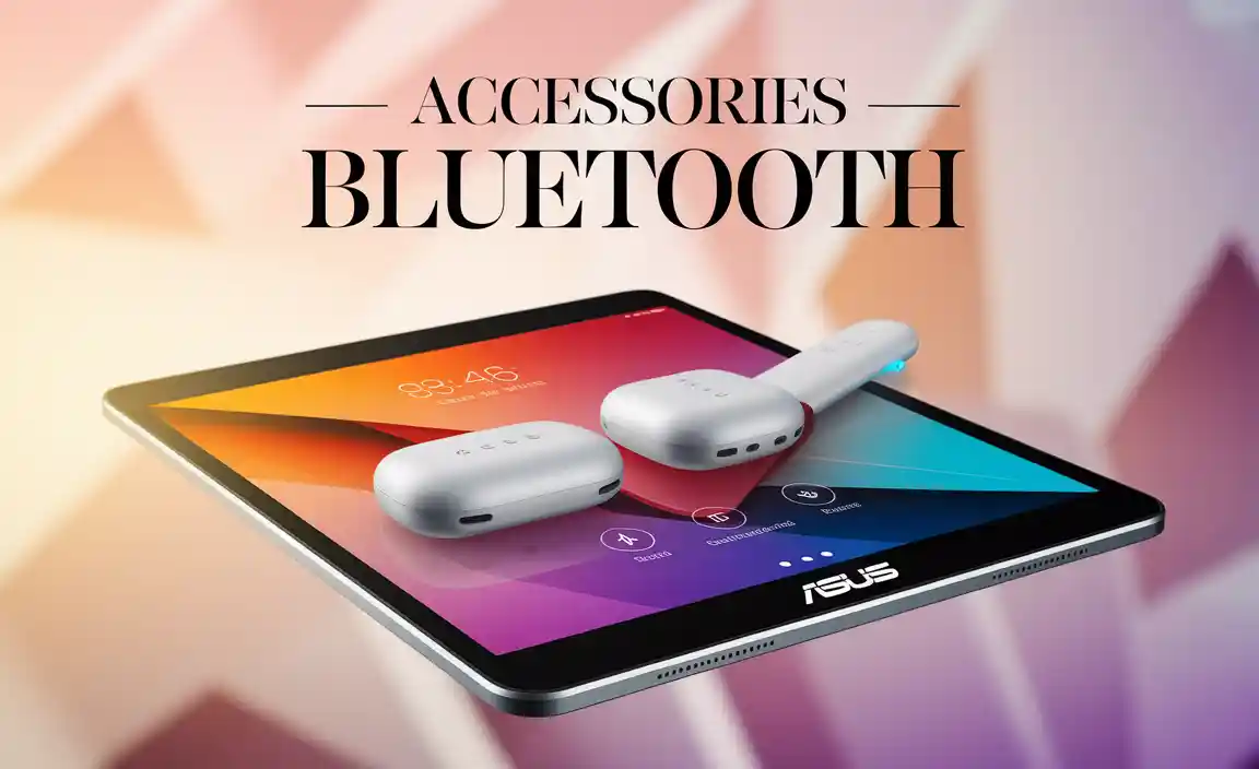Accessories Bluetooth on Asus Tablet