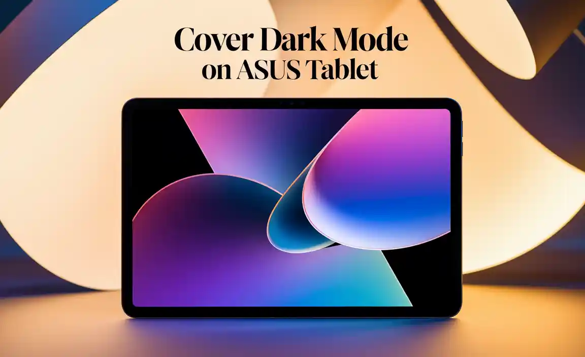 Compatible ASUS Tablet Models for Dark Mode