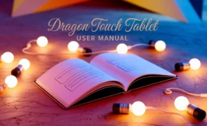 Dragon Touch Tablet User Manual