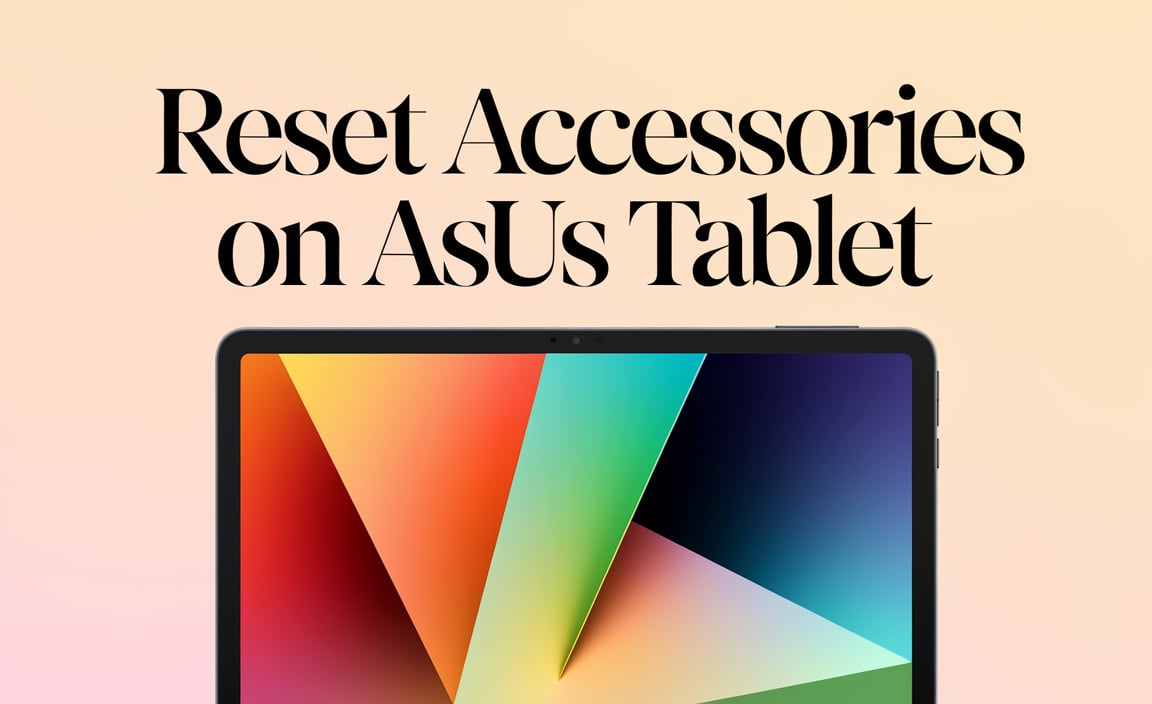 Reset Accessories on Asus Tablet