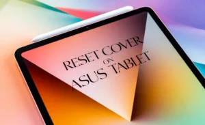 Reset Cover on Asus Tablet