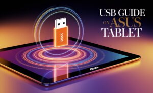 USB Guide on Asus Tablet