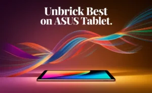 Unbrick Best on Asus Tablet